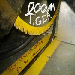 Doom Tiger : Mass Market Media for the Masses